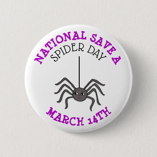 Badge Rond 5 Cm National Save a Spider Day 14 mars (Devant)