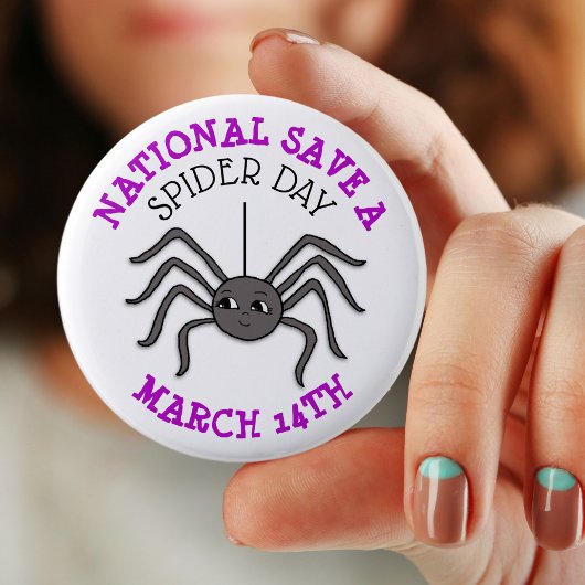 Badge Rond 5 Cm National Save a Spider Day 14 mars