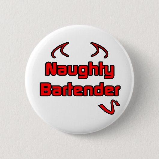Badge Rond 5 Cm Naughty Bartender (Devant)