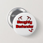 Badge Rond 5 Cm Naughty Bartender (Devant & derrière)