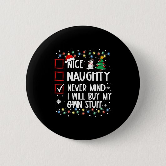 Badge Rond 5 Cm Naughty Never Mind (Devant)