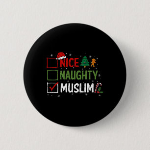 Badge Rond 5 Cm Naughty Nice Musulman Pajamas de Noël Père Noël