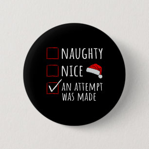Badge Rond 5 Cm Naughty Nice Tentative A Été Fait Liste De Noël En