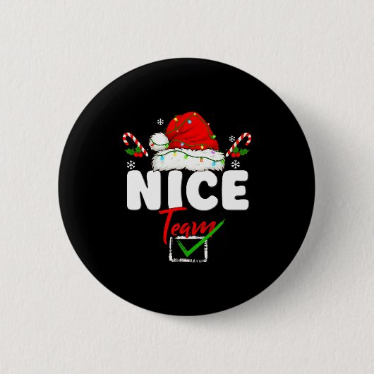 Badge Rond 5 Cm Naughty Or Nice Team Matching Christmas Pajama Men (Devant)