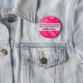 BADGE ROND 5 CM N'AVALEZ PAS (En situation)