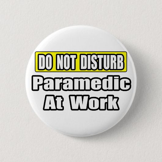 Badge Rond 5 Cm Ne Dérangez Pas...Paramètre Au Travail (Devant)