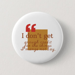 Badge Rond 5 Cm Ne discutez pas avec moi, j'ai toujours raison Cit