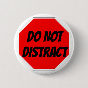 Badge Rond 5 Cm NE DISTRAYEZ PAS le bouton