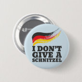 Badge Rond 5 Cm Ne donnez pas Schnitzel drapeau allemand Oktoberfe (Devant & derrière)