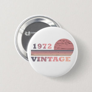 Badge Rond 5 Cm Né en 1972 cadeau d'anniversaire vintage