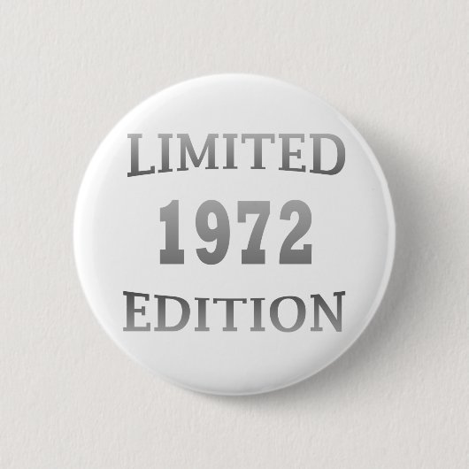 Badge Rond 5 Cm né en 1972 édition limitée anniversaire (Devant)