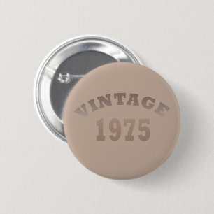 Badge Rond 5 Cm né en 1975 fête d'anniversaire vintage