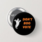 Badge Rond 5 Cm Ne huez pas le vote ! (Devant & derrière)