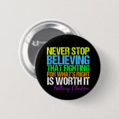Badge Rond 5 Cm Ne jamais cesser de croire en la motivation Hillar (Devant & derrière)