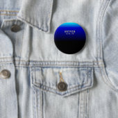 Badge Rond 5 Cm Ne jamais renoncer à la motivation ne jamais aband (En situation)