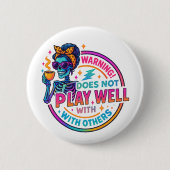 Badge Rond 5 Cm Ne Joue Pas Bien... (Devant)