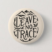 Badge Rond 5 Cm Ne laissez aucune trace de camping (Devant)