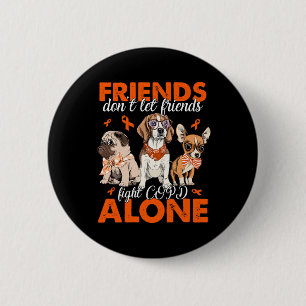 Badge Rond 5 Cm Ne laissez pas les amis combattre les CRPS seuls m