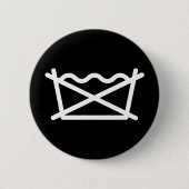 BADGE ROND 5 CM NE LAVEZ PAS ! (Devant)