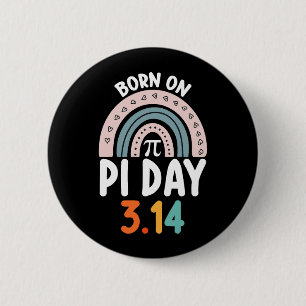 Badge Rond 5 Cm Né le jour de Pi Anniversaire Math Drôle