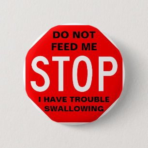 Badge Rond 5 Cm Ne m'alimentez pas le bouton