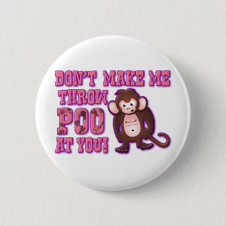 Badge Rond 5 Cm Ne me faites pas le jet Poo à vous