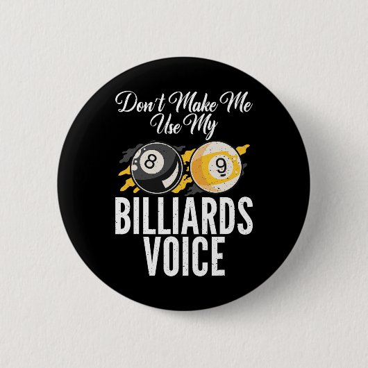 Badge Rond 5 Cm Ne Me Faites Pas Utiliser Mon Billard Billard Bill (Devant)