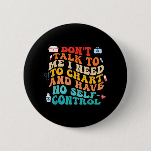 Badge Rond 5 Cm Ne Me Parlez Pas J'Ai Besoin De Graphique Citation