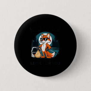Badge Rond 5 Cm Ne me teste pas, je vais mettre votre coffre aider