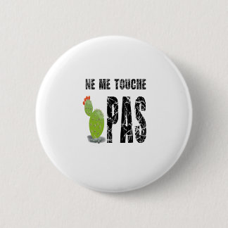 Badge Rond 5 Cm Ne-me-touche-pas