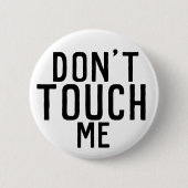 Badge Rond 5 Cm Ne me touchez pas bouton (Devant)