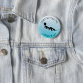 Badge Rond 5 Cm Ne m'embête pas, Luging est sur le bouton Humour (En situation)