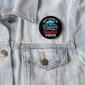 Badge Rond 5 Cm Ne m'oblige pas à utiliser ma voix d'enseignant en (En situation)