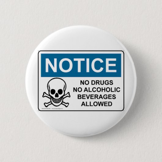 Badge Rond 5 Cm NE NOTEZ aucune drogue ou alcool (Devant)