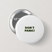 Badge Rond 5 Cm Ne Paniquez Pas (Devant & derrière)