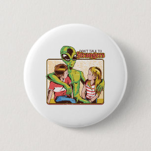 Badge Rond 5 Cm Ne Parlez Pas Aux Étrangers
