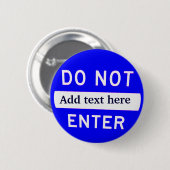 Badge Rond 5 Cm Ne pas _ (Devant & derrière)