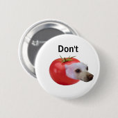 Badge Rond 5 Cm Ne pas faire de bouton (Devant & derrière)