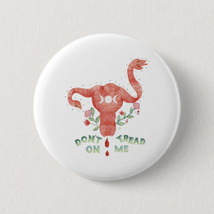 Badge Rond 5 Cm Ne pas faire le pas sur moi Uterus PRO CHOICE Esse