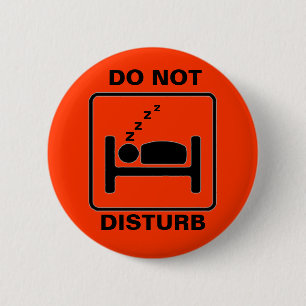 BADGE ROND 5 CM NE PAS PERTURBER BOUTON