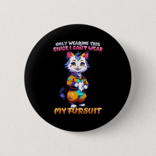 Badge Rond 5 Cm Ne portant que ceci puisque je ne peux pas porter 