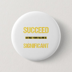 Badge Rond 5 Cm Ne réussissez pas Science statistiquement signific
