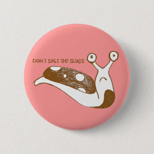 Badge Rond 5 Cm Ne salez pas la goupille de lingots (le rose)