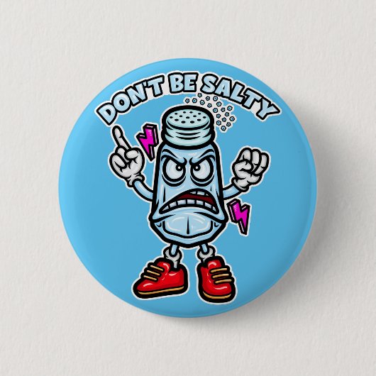 Badge Rond 5 Cm Ne sois pas salé (Devant)