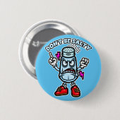 Badge Rond 5 Cm Ne sois pas salé (Devant & derrière)