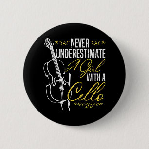 Badge Rond 5 Cm Ne Sous-Estimez Jamais Une Fille Avec Un Orchestre