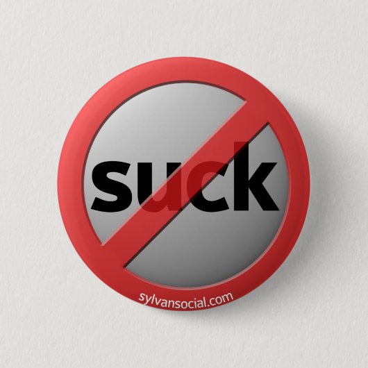 Badge Rond 5 Cm Ne sucez pas les boutons (Devant)