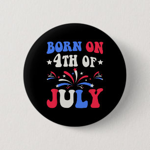 Badge Rond 5 Cm Né Sur Le Patriotique D'Anniversaire 4 juillet