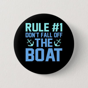 Badge Rond 5 Cm Ne tombez pas de bateau Bateau Voilier Croisière L
