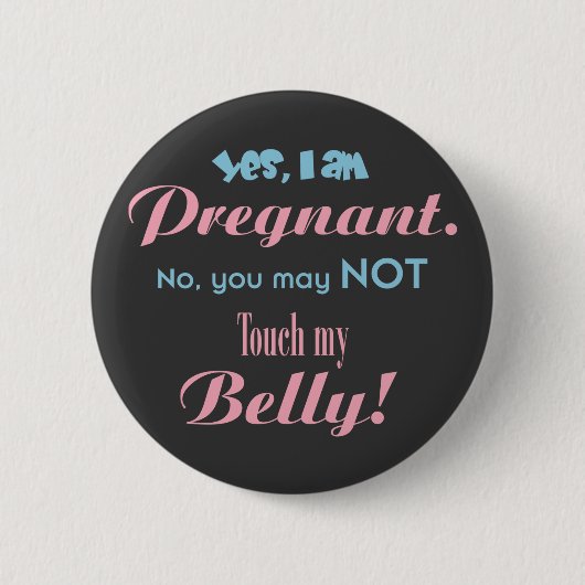 Badge Rond 5 Cm Ne Touchez Pas À Mon Ventre (Devant)
